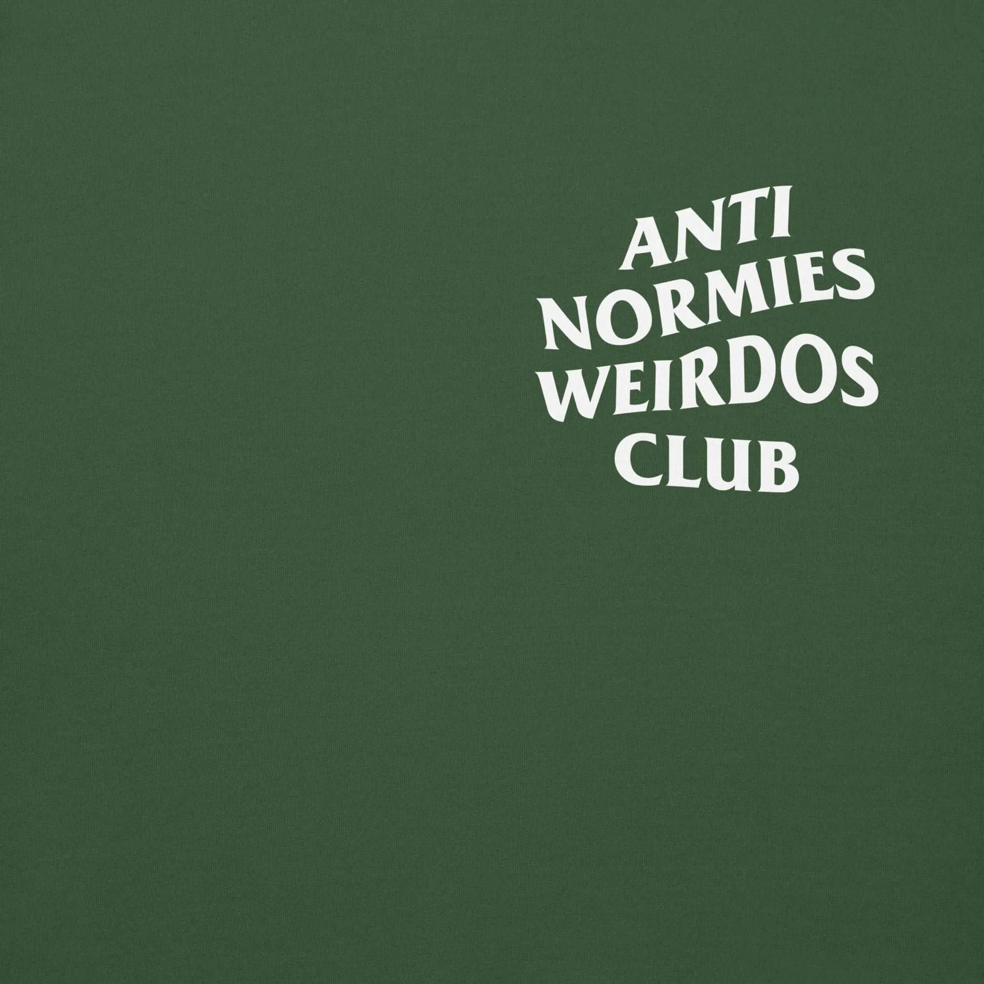 Anti Normies Weirdos Club Hoodie | Green