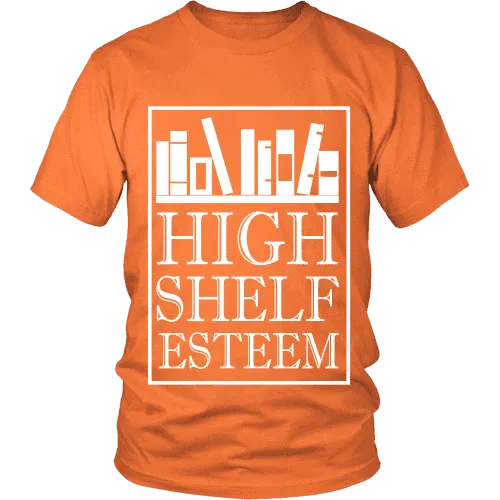 High Shelf Esteem Unisex T-shirt