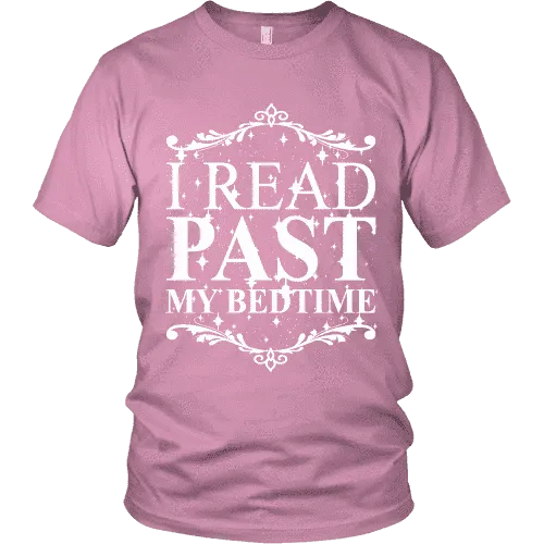 I read past my bed time Unisex T-shirt