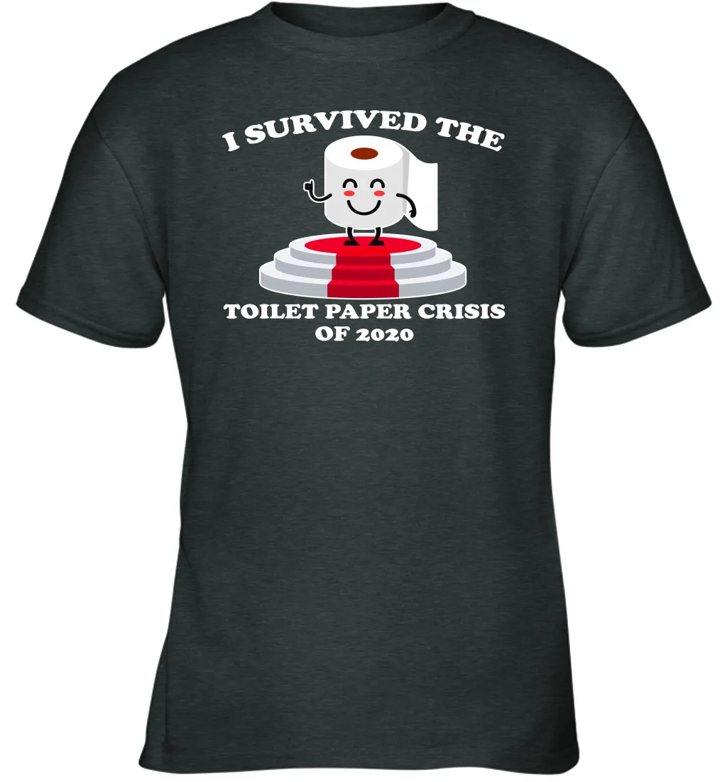 I Survived The Toilet Paper Crisis Coronacation Youth T-Shirt